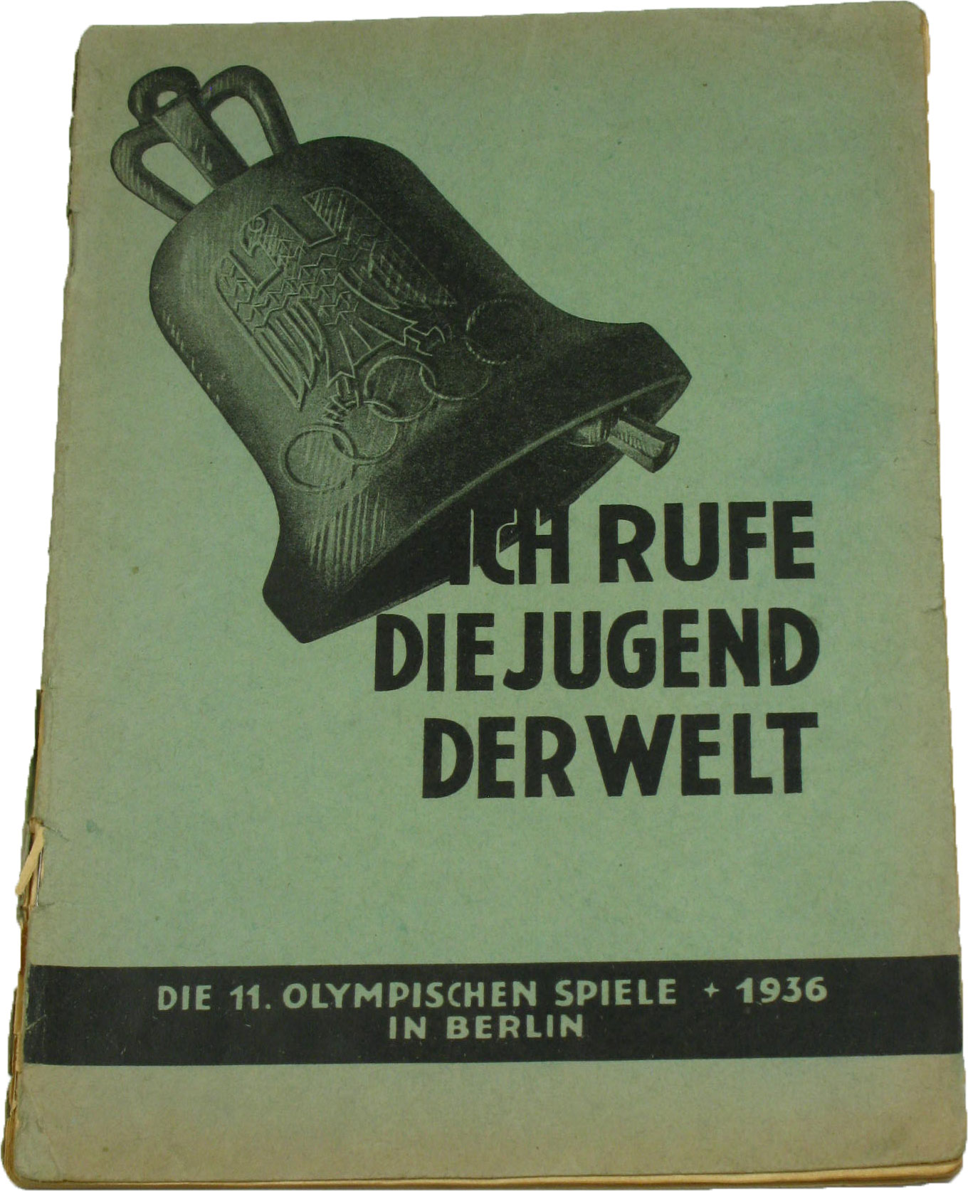 Brastrup, Bernhard (Zusammenstellung):  Ich rufe die Jugend der Welt. Die 11. Olympischen Spiele 1936 in Berlin. 