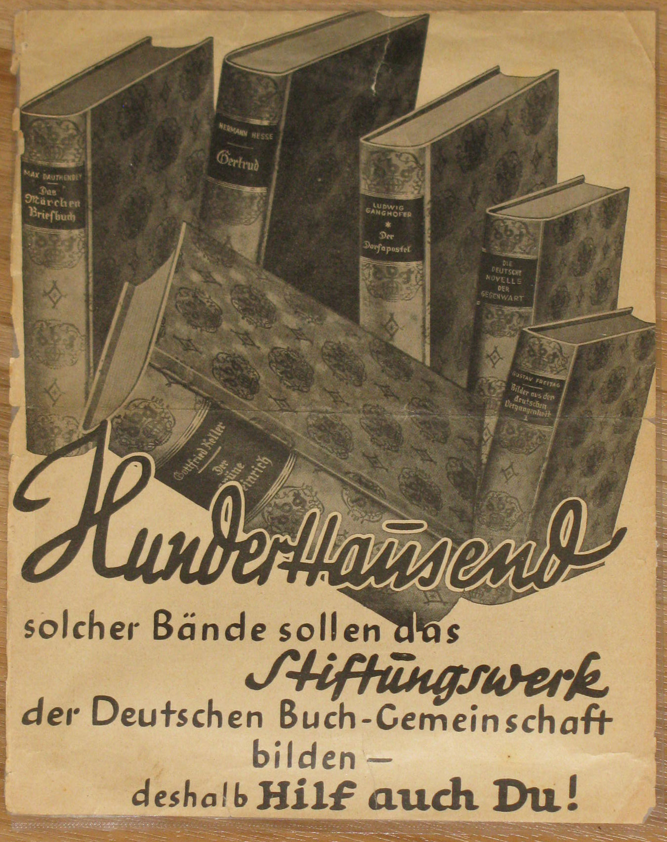   Hunderttausend solcher Bände sollen das Stiftungswerk der Deutschen Buch-Gemeinschaft bilden - deshalb hilf auch Du! 