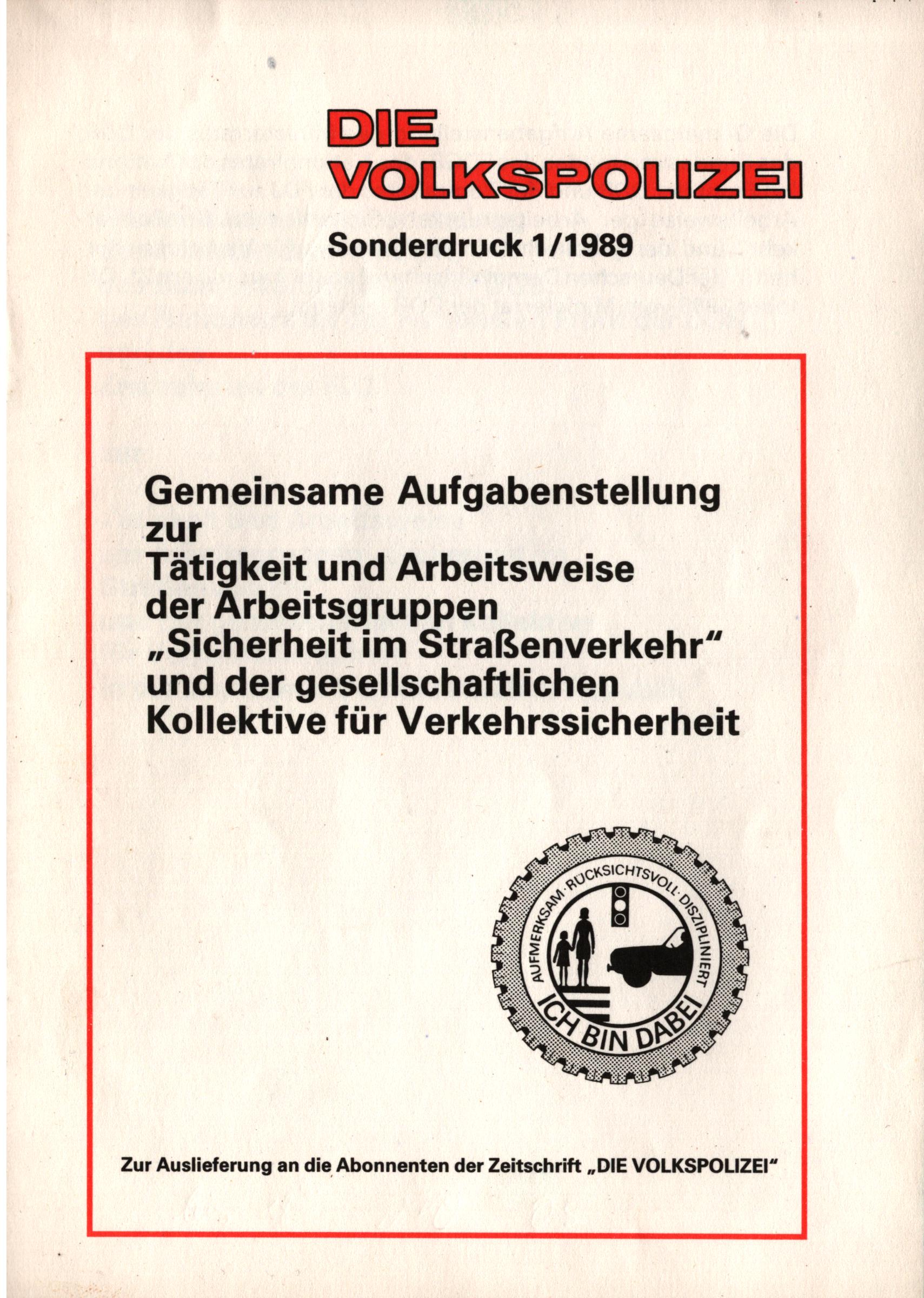 Tischendorf, Michael (Chefredakteur):  Gemeinsame Aufgabenstellung zur Tätigkeit und Arbeitsweise des Arbeitsgruppen "Sicherheit im Straßenverkehr" und der gesellschaftlichen Kollektive für Verkehrssicherheit 