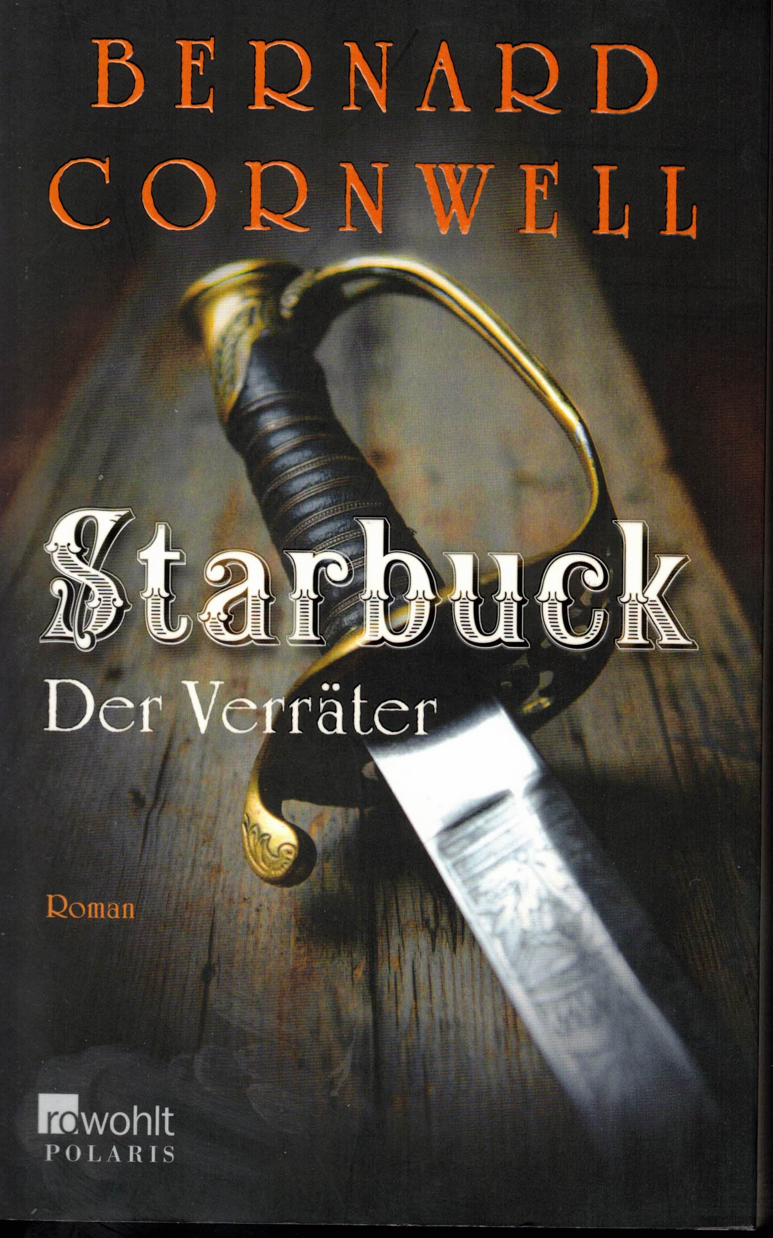 Cornwell, Bernard:  Starbuck. Der Verräter. 