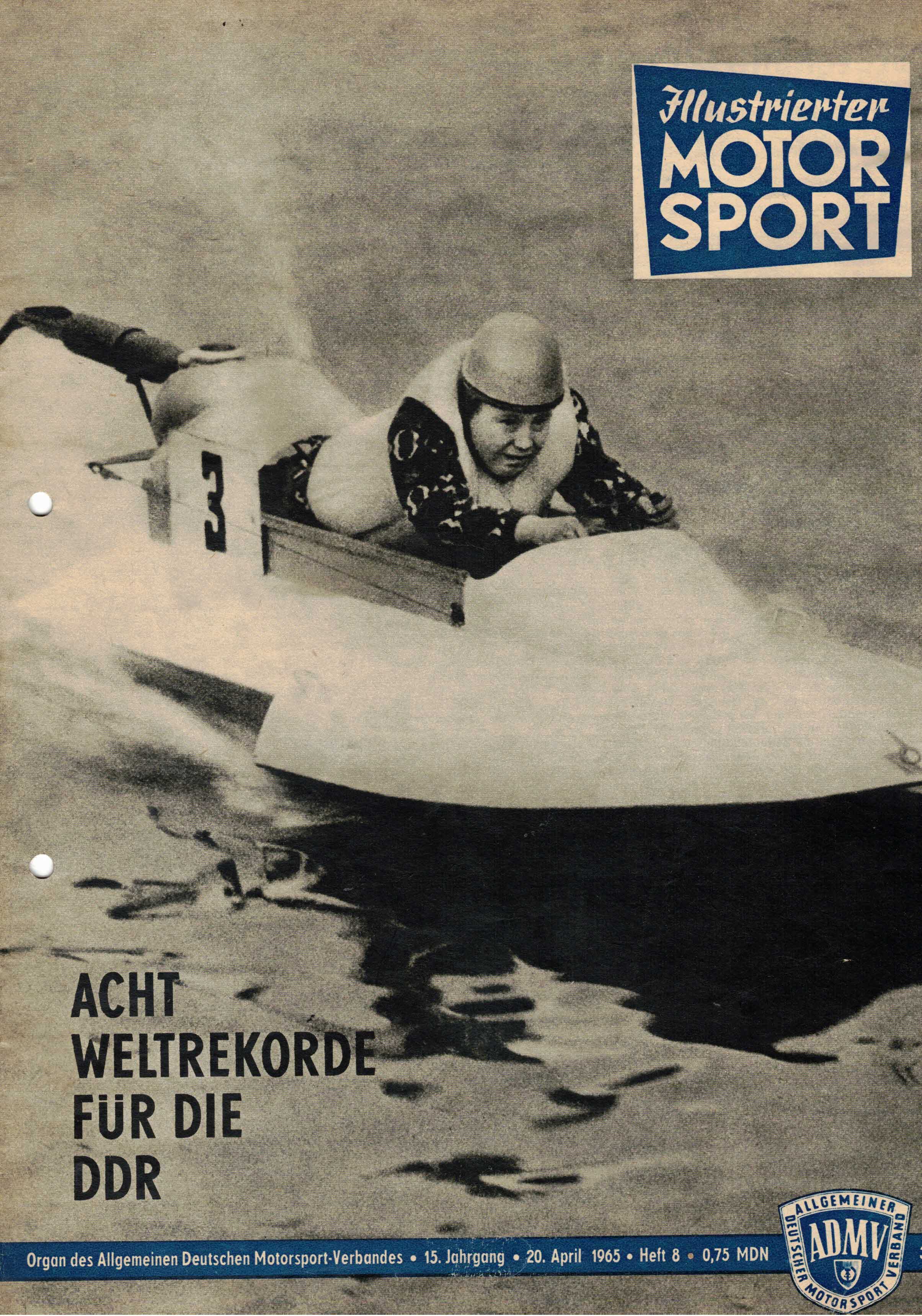 ADMV der DDR (Hrsg.):  Illustrierter Motorsport Heft 8 vom 20. April 1965 