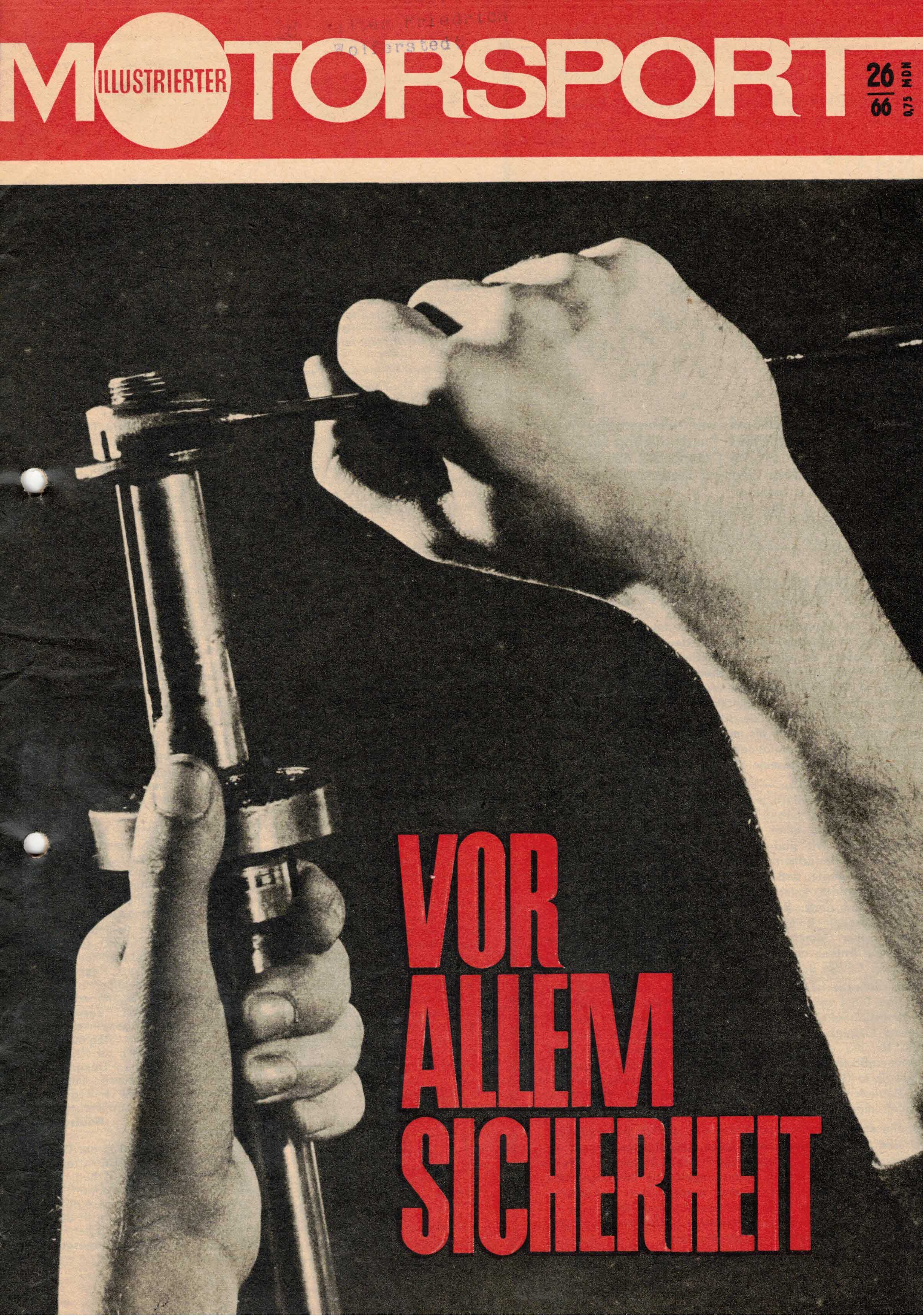 ADMV der DDR (Hrsg.):  Illustrierter Motorsport Heft 26/66. Vor allem Sicherheit. 