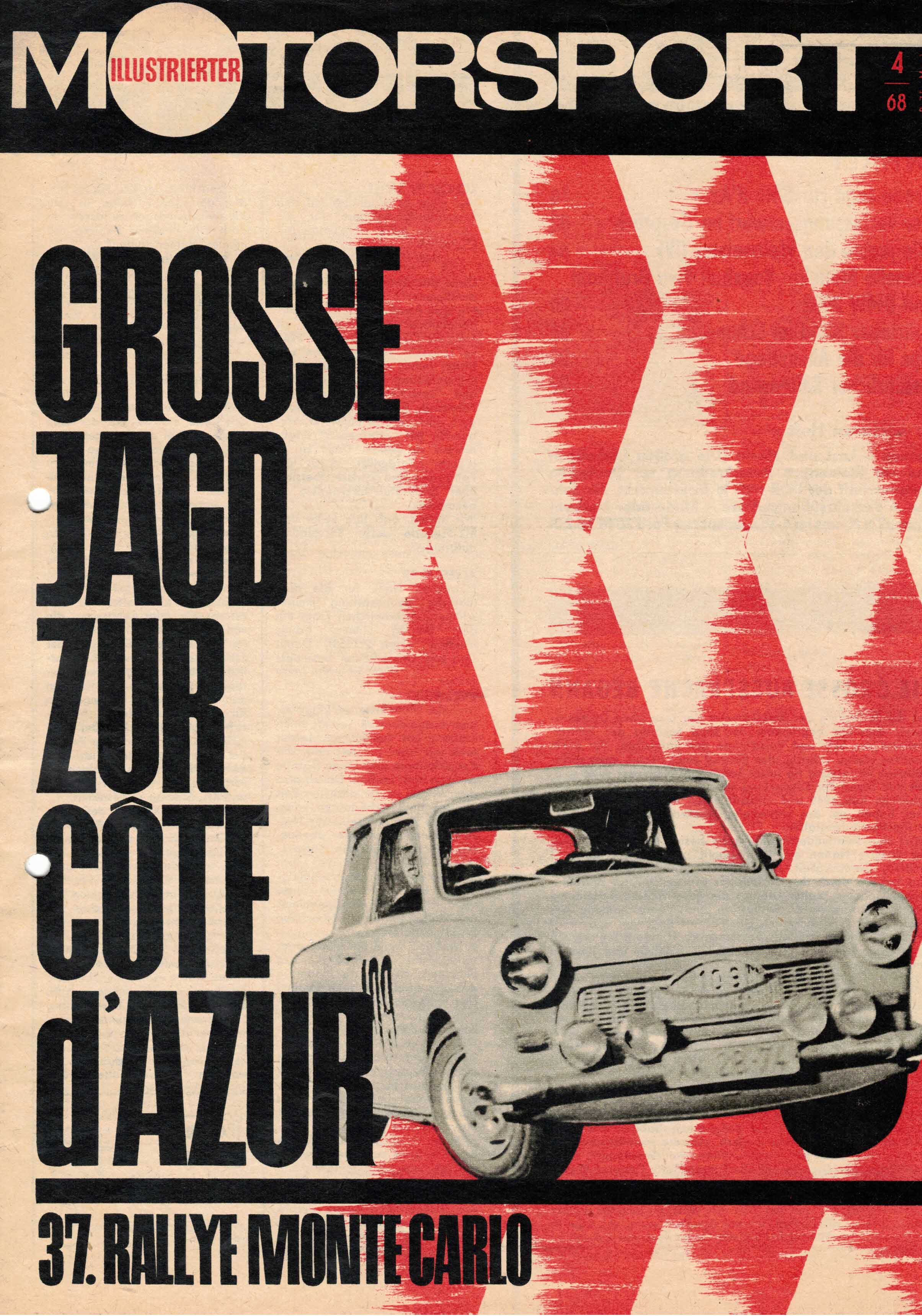 ADMV der DDR (Hrsg.):  Illustrierter Motorsport Heft 4/68. Große Jagd zur Cote d`Azur - 37. Rallye Monte Carlo. 