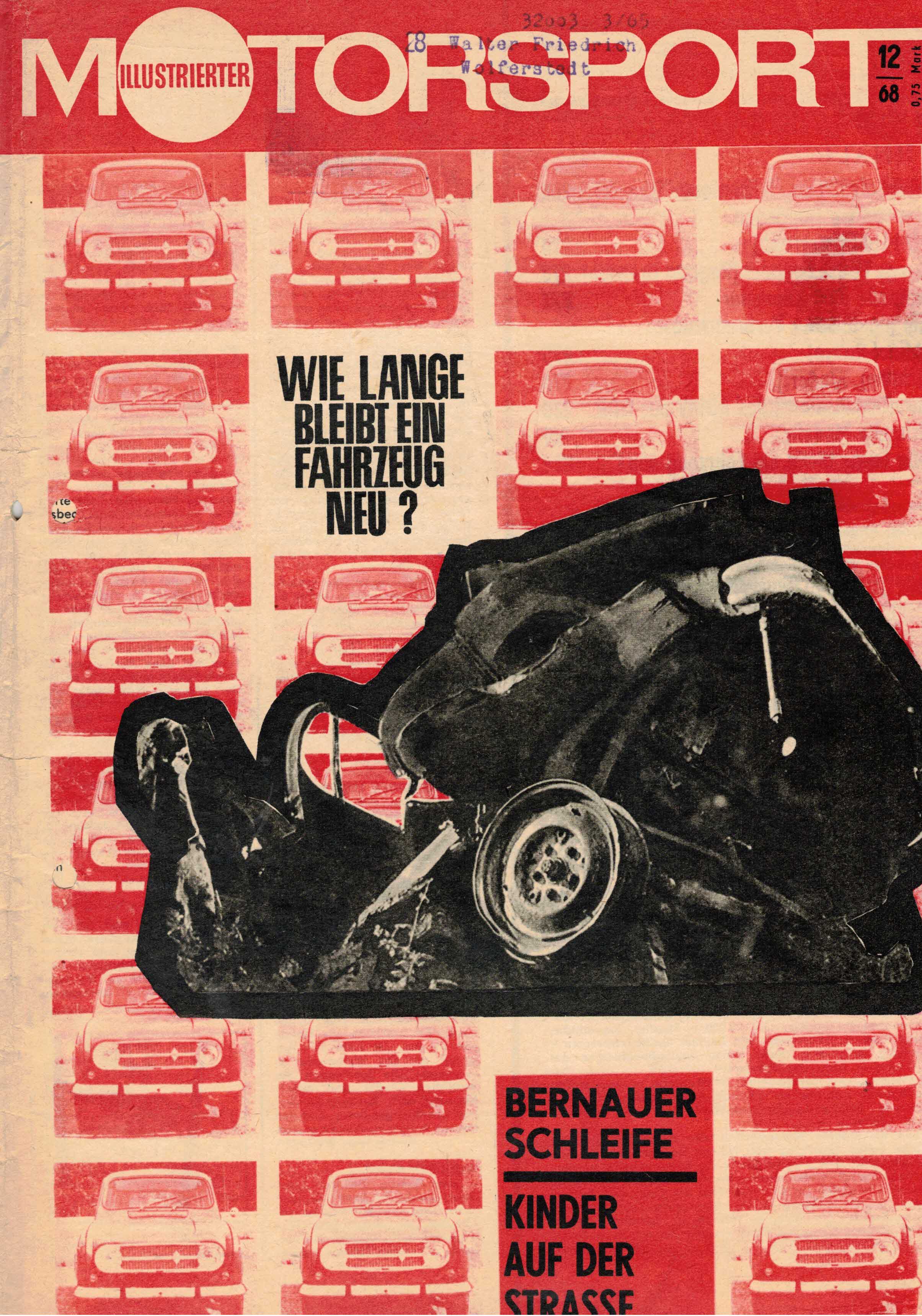 ADMV der DDR (Hrsg.):  Illustrierter Motorsport Heft 12/68. Wie lange bleibt ein Fahrzeug neu? 