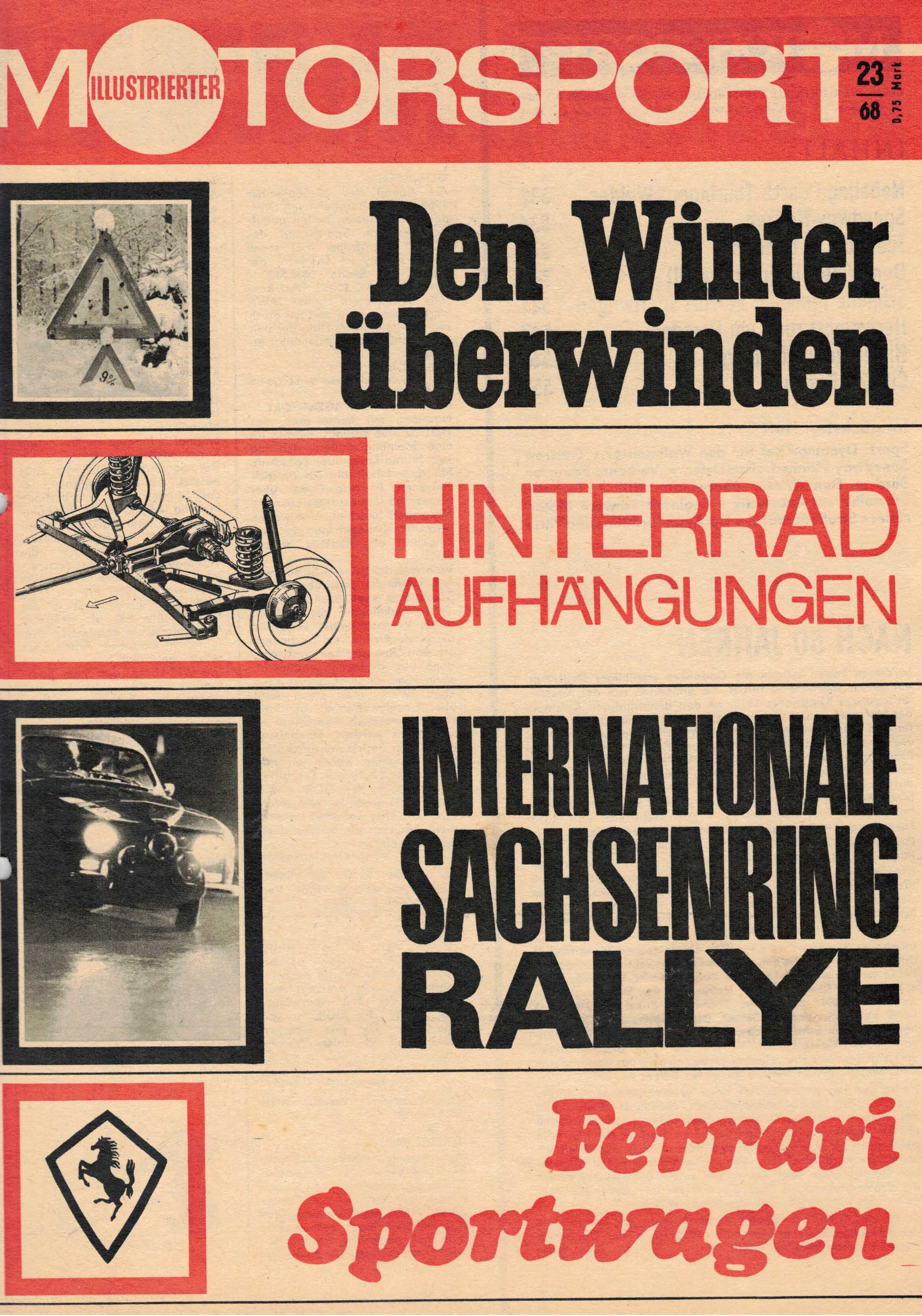 ADMV der DDR (Hrsg.):  Illustrierter Motorsport Heft 23/68. Den Winter überwinden/Hinterradaufhängungen/Internationale Sachsenring Rallye/Ferrari Sportwagen 