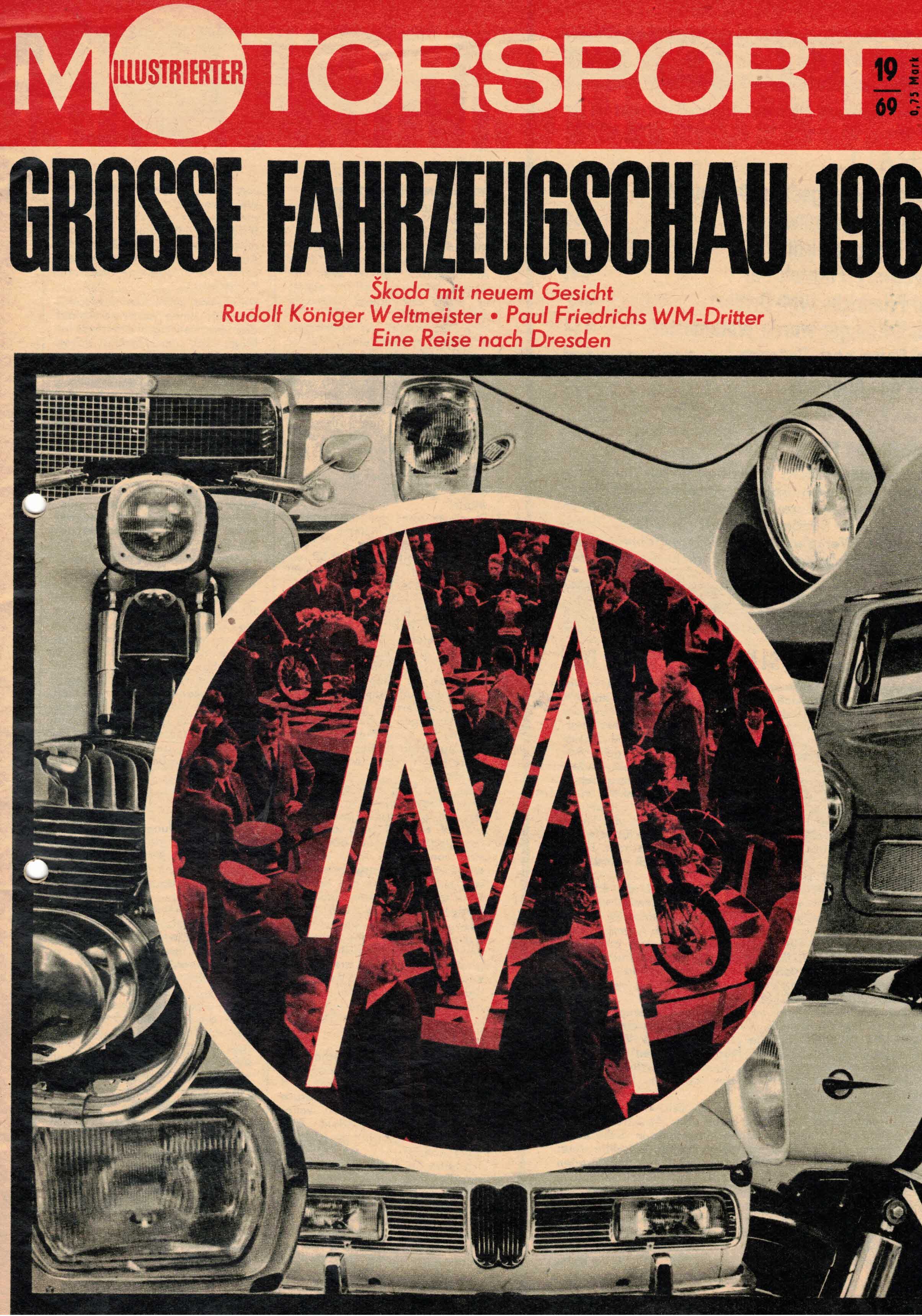 ADMV der DDR (Hrsg.):  Illustrierter Motorsport Heft 19/69. Grosser Fahrzeugschau 1969. 