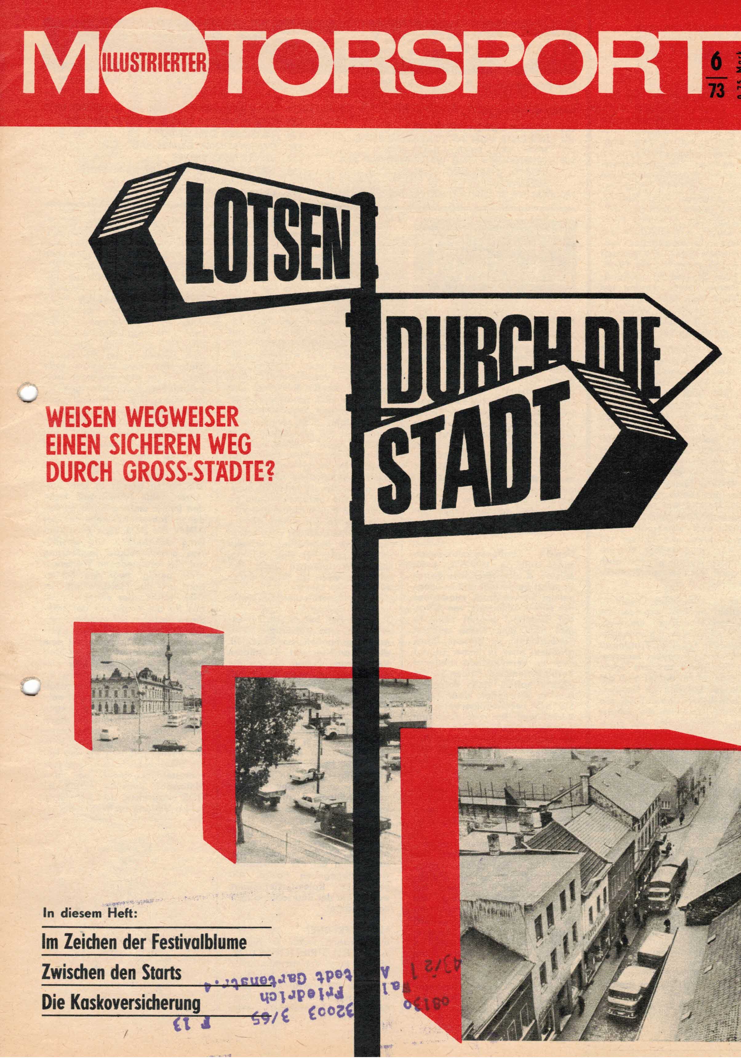 ADMV der DDR (Hrsg.):  Illustrierter Motorsport Heft 6/73. Lotsen durch die Stadt weisen einen sicheren Weg durch die Großstädte? 