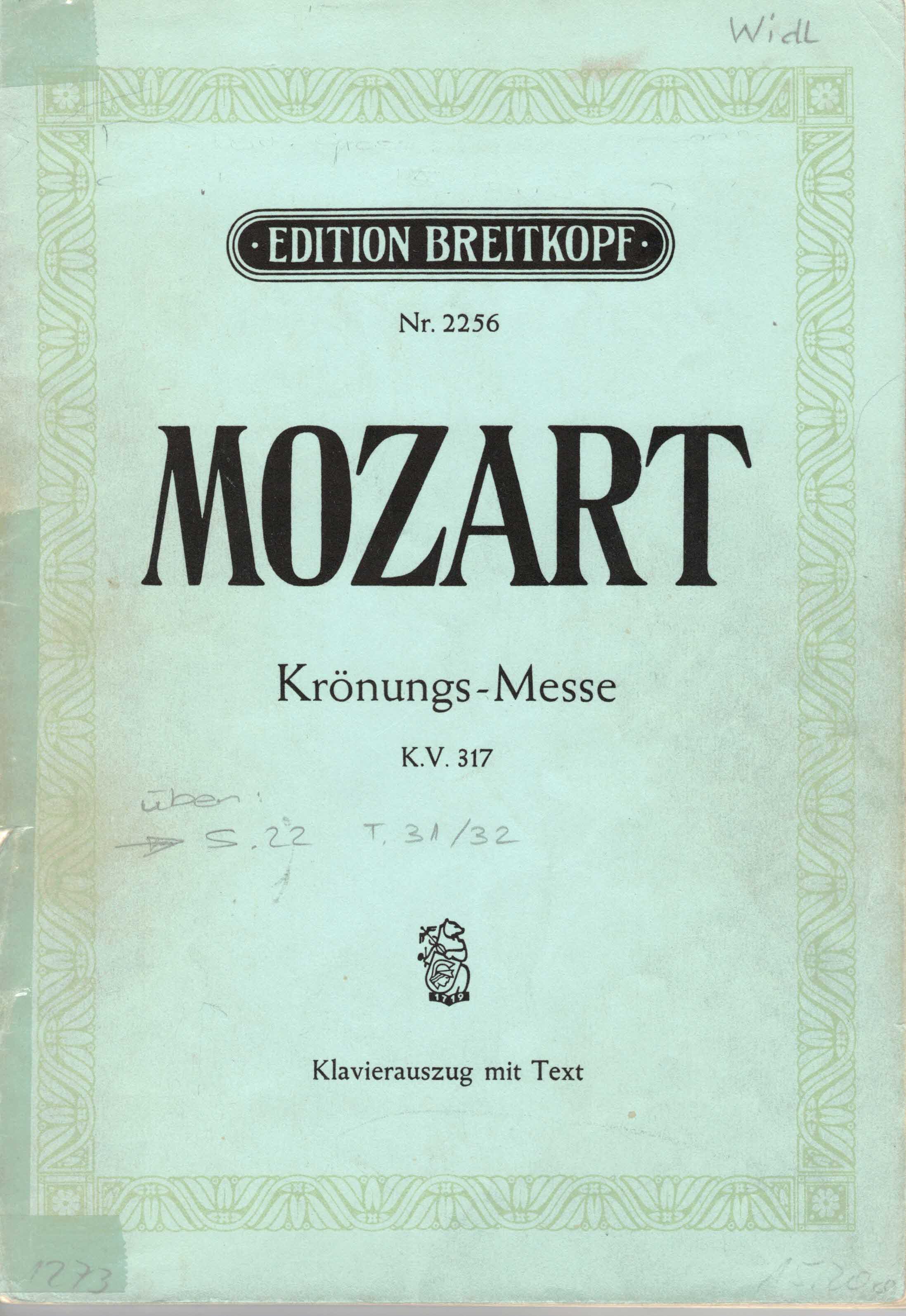 Taubmann, Otto:  Wolfgang Amadeus Mozart. Messe C-Dur (Krönungsmesse) für Soli, Chor, Orchester und Orgel (KV 317) 