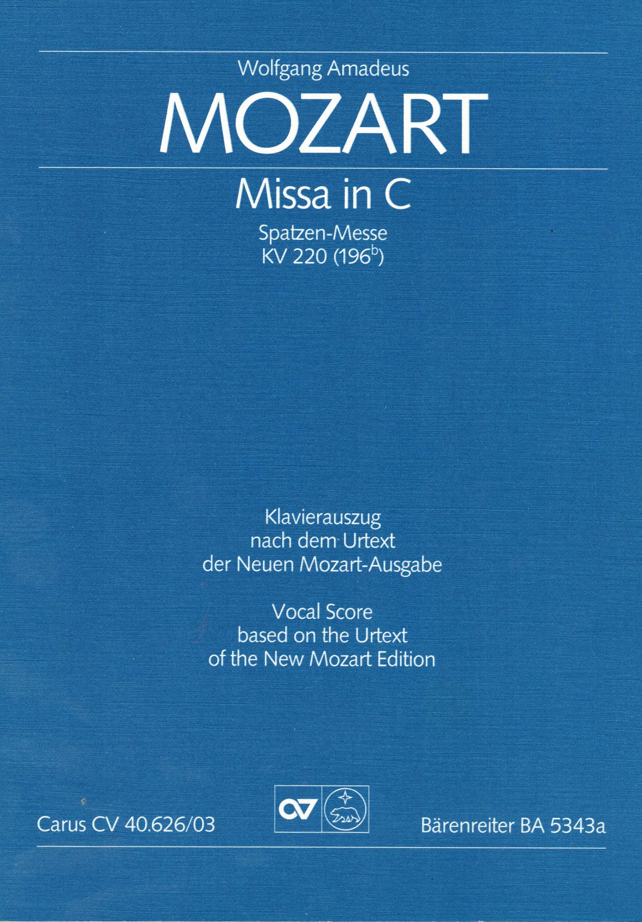 Senn, Walter:  Wolfgang Amadeus Mozart. Missa in C Spatzen-Messe (KV 220/196b). Klavierauszug nach dem Urtext der Neuen Mozart-Ausgabe. 