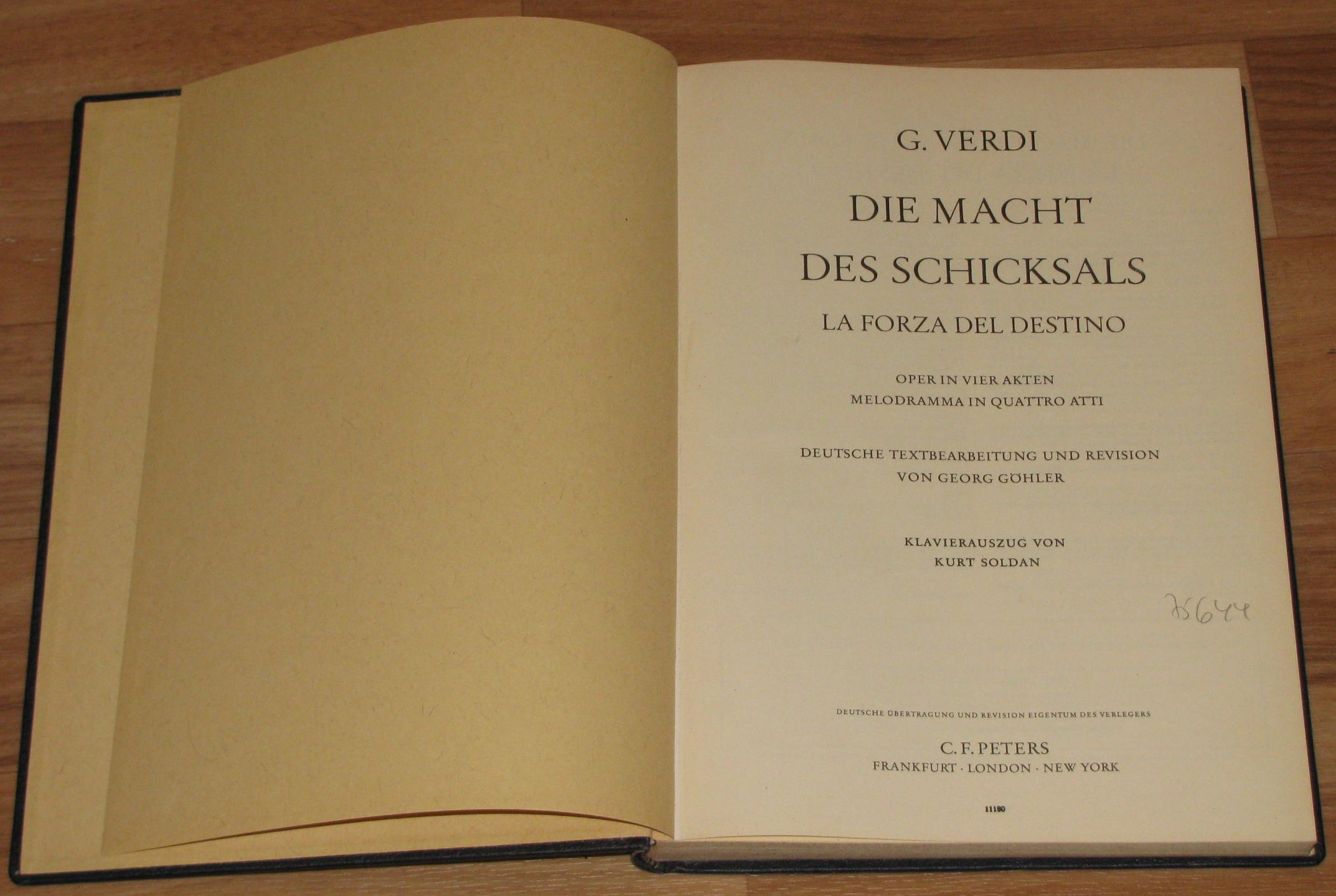 Göhler, Georg (Textbearbeitung und Revision):  Giuseppe Verdi. Die Macht des Schicksals / La Forza del Destino. Oper in vier Akten. Klavierauszug von Kurt Soldan. 