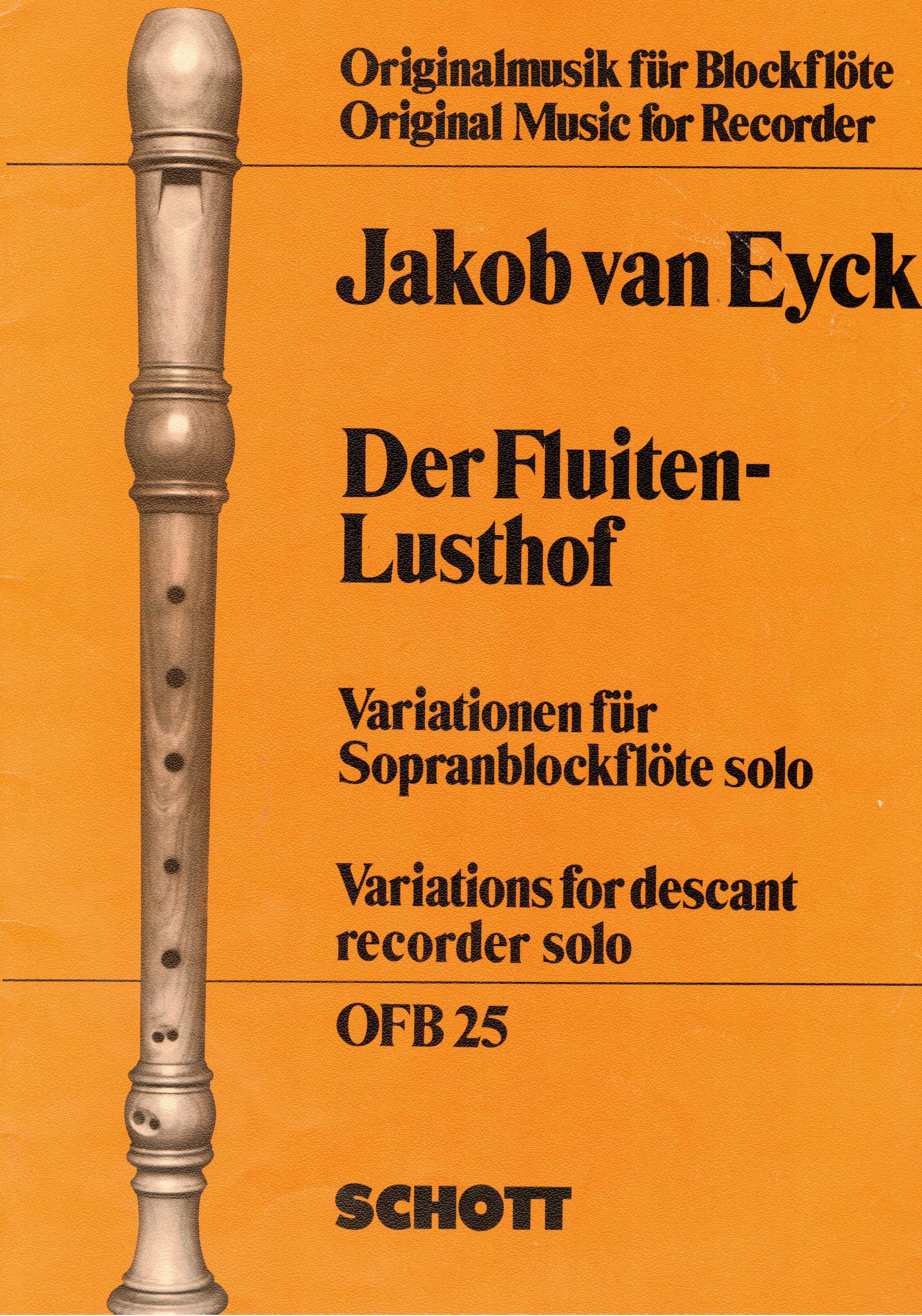 Linde, Hans-Martin (Hrsg.):  Jacob van Eyck. Der Fluiten-Lusthof. Variationen für Sopranblockflöte solo 