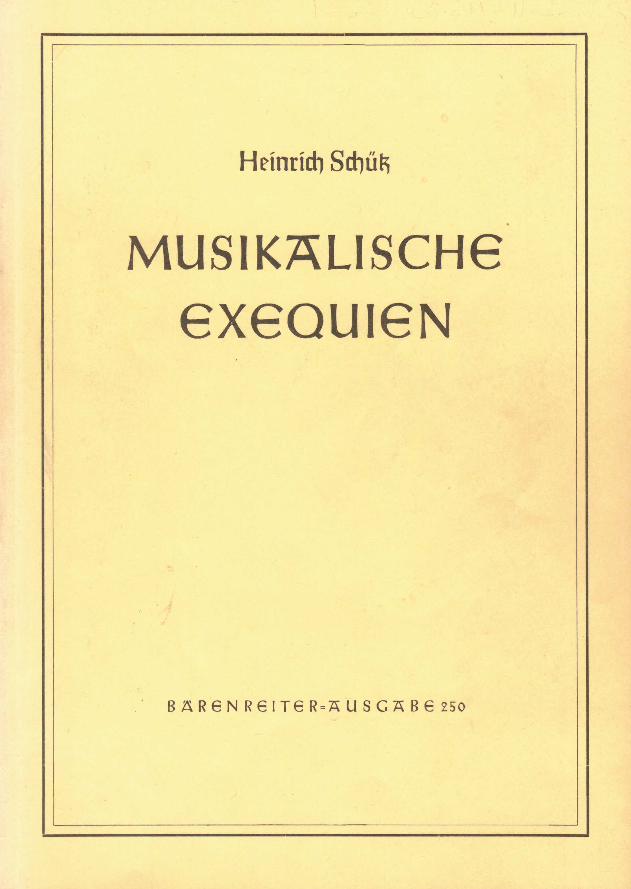 Schöneich, Friedrich (Hrsg.):  Heinrich Schütz. Musikalische Exequien. SWV 279-281 für Solostimmen, Chor und Basso continuo. 