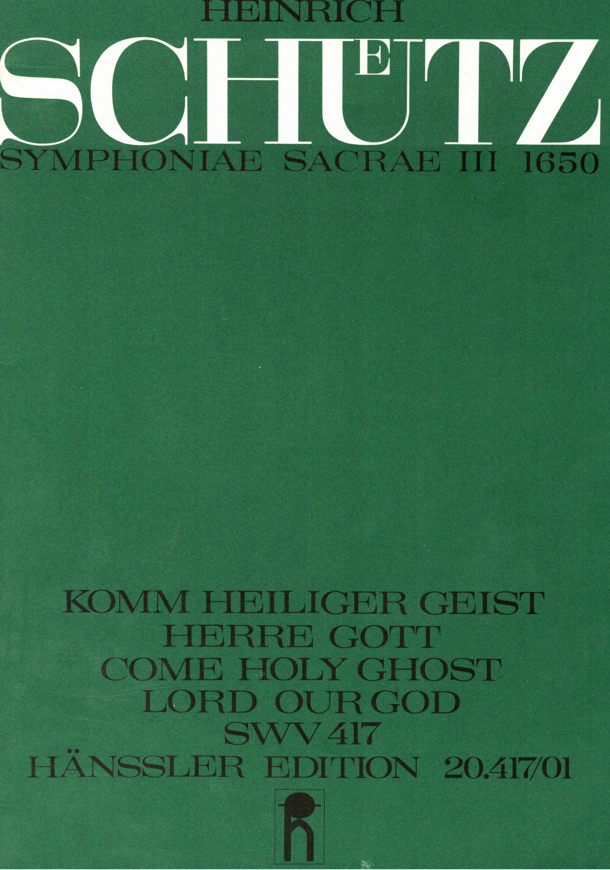 Schütz, Heinrich:  Komm, heiliger Geist, Herre Gott. 