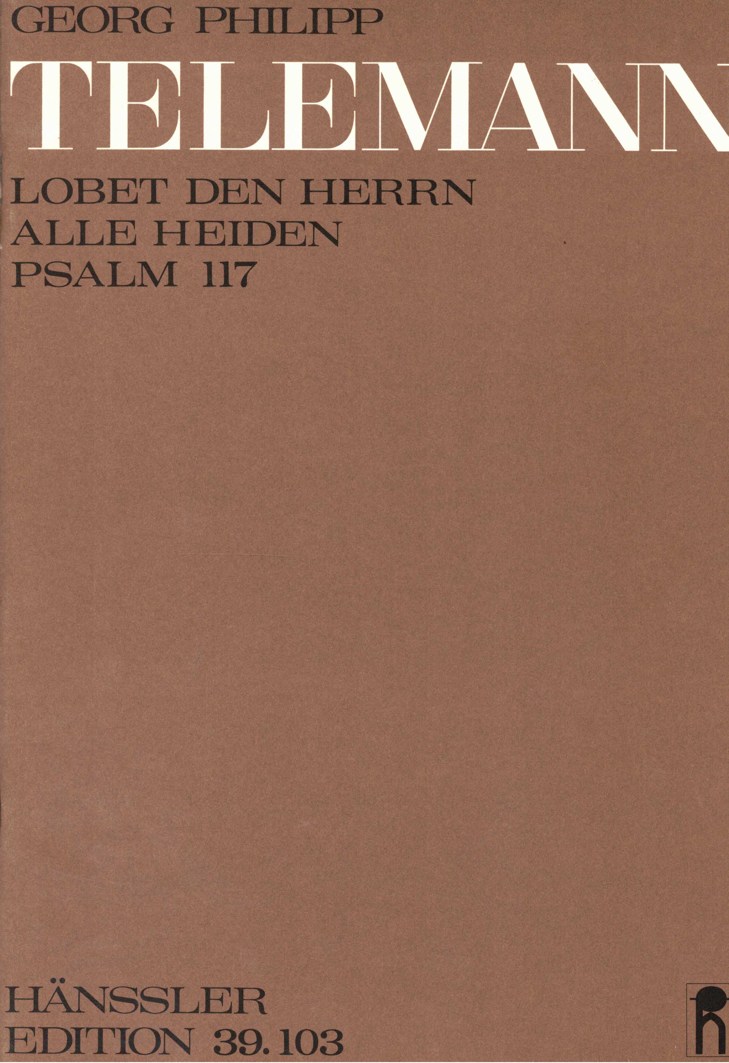 Hofmann (Hrsg.), Klaus:  Georg Philipp Telemann. Lobet den Herrn, alles Heiden. 