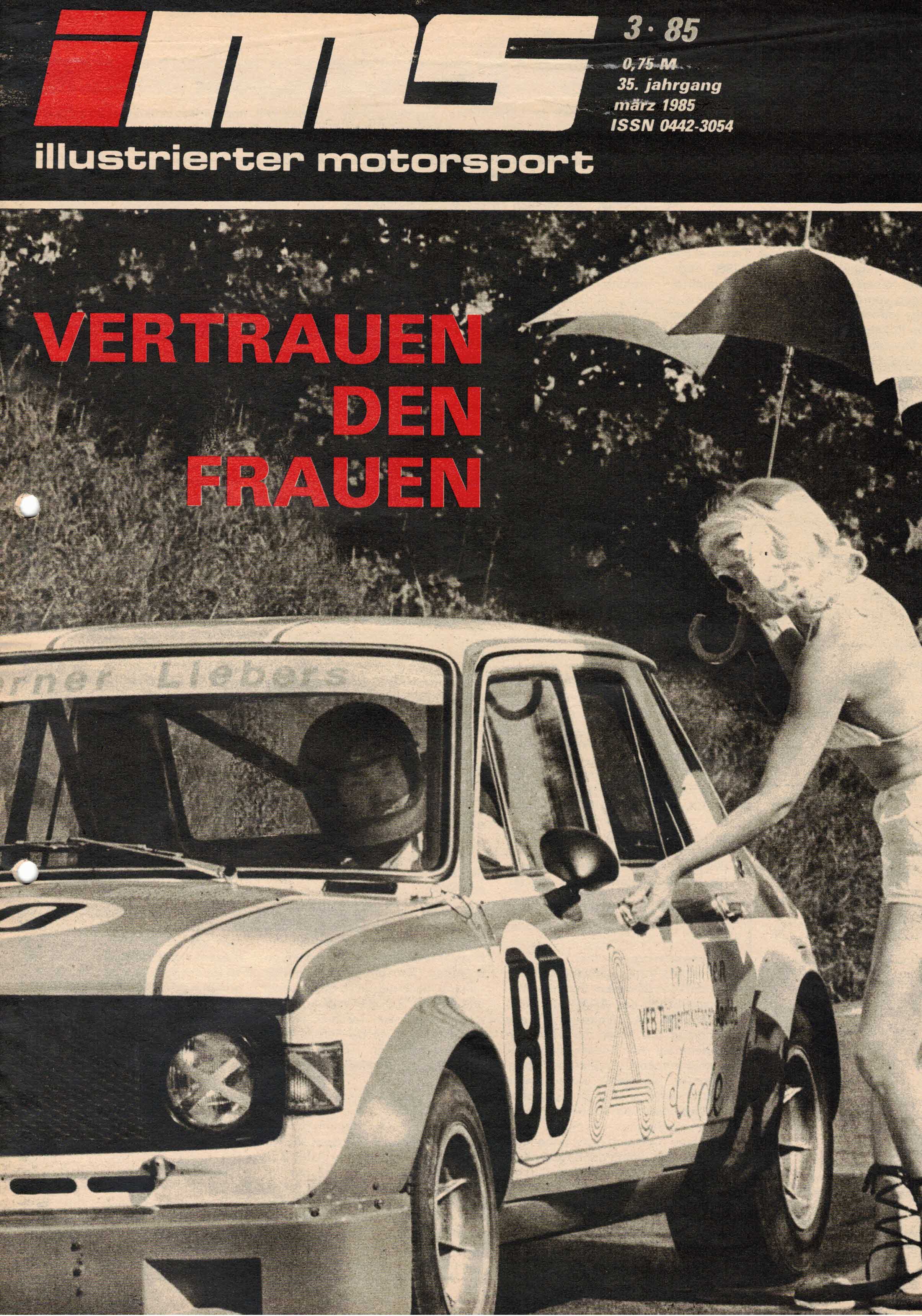 ADMV der DDR (Hrsg.):  Illustrierter Motorsport Heft 3/85. Vertrauen den Frauen. 