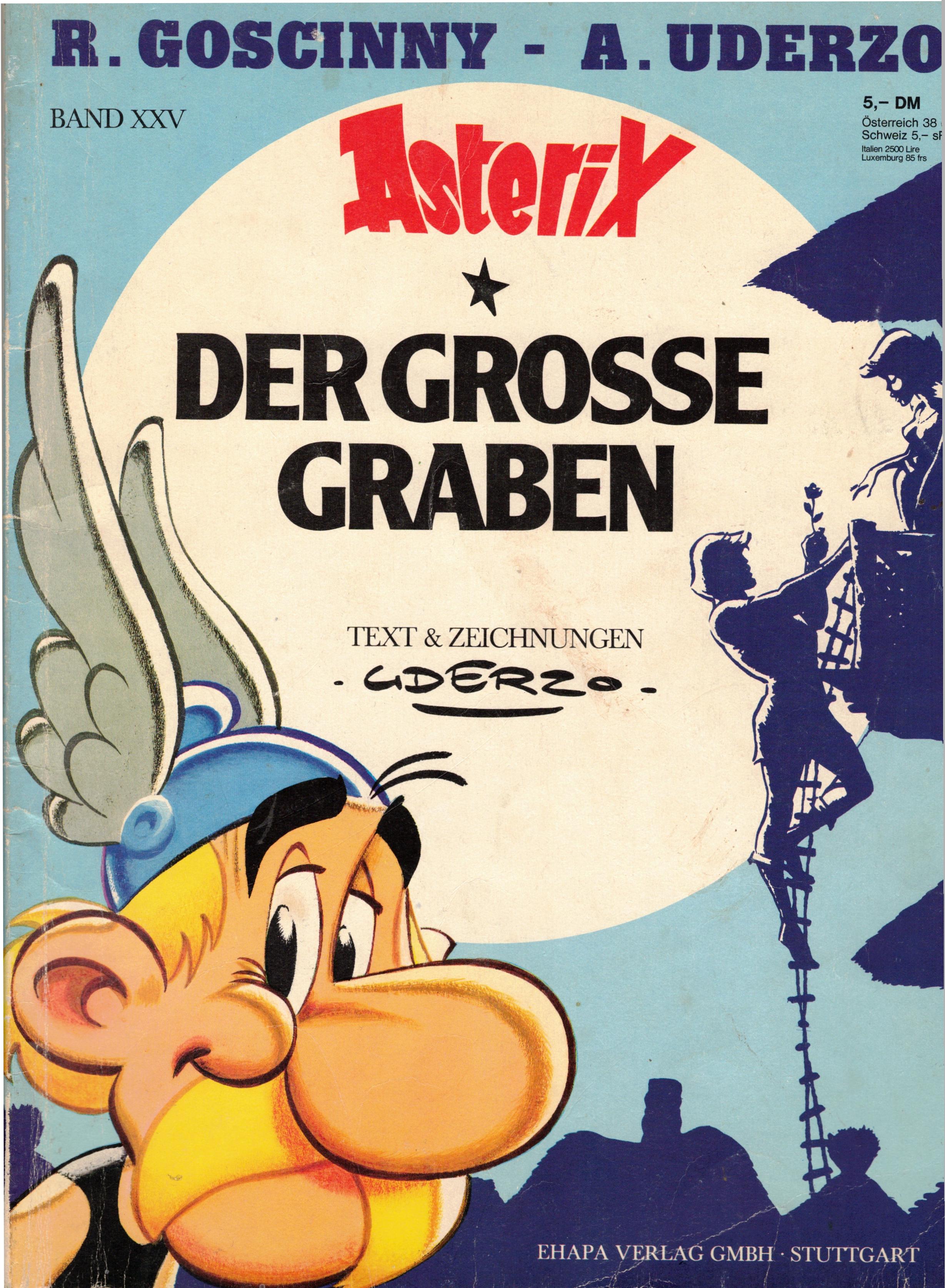 Goscinny, Rene und Albert Uderzo:  Der große Graben (Großer Asterix-Band 25) 