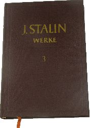   J. W. Stalin. Band 3. 1917 Mrz-Oktober. 