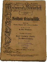 Mendheim, Max (Hrsg.):  Berhmte Kriminalflle. Nach dem Neuen Pitaval und anderen Quellen (Zweites Bndchen). 