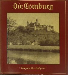 Schmidt-Glassner, Helga (Fotos) und Richard Schmidt (Text):  Die Comburg 