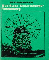 Kugler, Hans, Walter Marx und Hans Moes:  Bad Sulza - Eckartsberga - Rastenberg 