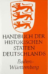 Miller, Max (Hrsg.) und Gerhard Taddey (Hrsg.):  Handbuch der historischen Sttten Deutschlands. Baden-Wrttemberg. Band 6. 