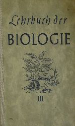 Lbel, Fritz (Hrsg.) und Wilhelm Maschke (Hrsg.):  Lehrbuch der Biologie fr das 7. und 8. Schuljahr 