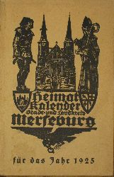 Gaettens, R.:  Heimat-Kalender Stadt- und Landkreis Merseburg 1925 