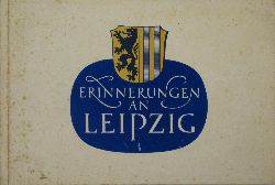 Mller, Joh. (Photos):  Erinnerungen an Leipzig 