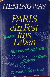 Hemingway, Ernest:  Paris, ein Fest frs Leben 