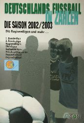 Autorenkollektiv:  Deutschlands Fuball in Zahlen 2003 