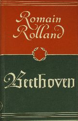 Rolland, Romain:  Ludwig van Beethoven 