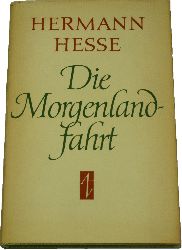 Hesse, Hermann:  Die Morgenlandfahrt 