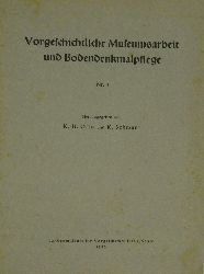 Otto, K.-H. (Hrsg.) und K. Schwarz (Hrsg.):  Vorgeschichtliche Museumsarbeit und Bodendenkmalpflege (Nr. 4) 