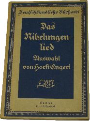 Engert, Horst (Auswahl):  Das Nibelungenlied 