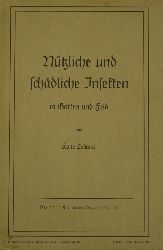Lohrenz, Kuno:  Ntzliche und schdliche Insekten in Garten und Feld 