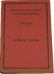   Christliches Kurhospital und Kinderheilsttte Siloah (Kolberg/Ostsee) (2) 