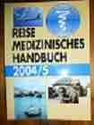 Travel Medicine Publishers (Hrsg.):  Reisemedizinisches Handbuch. 2004/2005, 3. Ausgabe. (Allgemeines und Länder von A - Z. Vorherrschende Krankheiten - empfohlene Impfungen) 