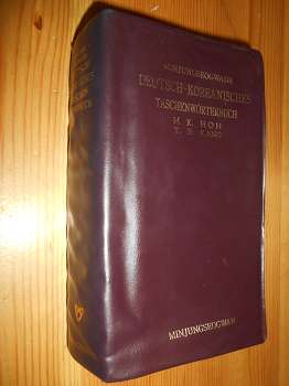 Hoh, H. K.  / T. S. Kang:  Minjungseogwans Deutsch-Koreanisches Taschenwörterbuch. 