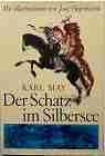 May, Karl / Josef Hegenbarth:  Der Schatz im Silbersee. Mit Illustrationen von Josef Hegenbarth. 