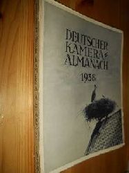 Weiss, Karl (Hrsg.):  Deutscher Kamera-Almanach. Ein Jahrbuch fur die Photographie unserer Zeit. 28. Band 1938. 
