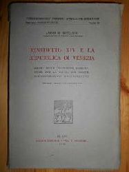 Bettanini, Anton M.:  BENEDETTO XIV E LA REPUBBLICA DI VENEZIA. 