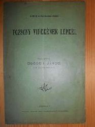 Bogsch, Jnos:  POZSONY VIDKNEK LEPKL. (Pressburg VIDKNEK LEPKL) 