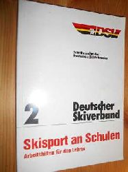 Kegel, Hanno, Harald Maier Klaus Reuter (Hrsg.):  Skisport an Schulen. Arbeitshilfen fr den Lehrer. (= Schriftenreihe des Deutschen Skiverbands, DSV. Heft 2) 