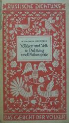Belinskij, Wissarion:  Volkheit und Volk in Dichtung und Philosophie. Essays. Das Gesicht der Vlker. Der ostslawische Kulturkreis. (= Russische Dichtung) 