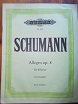 Schumann, Robert:  Robert Schumann: Allegro. Opus 8. Fr Klavier. Urtextausgabe. (= Edition Peters. Nr. 9524) 