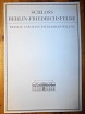 H. Dathe, J. Schuchardt, L. Deiters (Vorwort / Hrsg.) / E. Wipprecht (Texte):  Schloss Berlin-Friedrichsfelde. Der Bau und seine Wiederherstellung. 