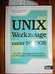 Lutterbach, Manfred & Anders, Volker:  UNIX. Werkzeuge unter MS-DOS. Die UNIX-artige Benutzeroberflche unter MS-DOS und PC-DOS-Systemen. 