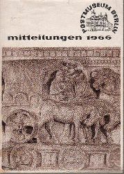 Postmuseum Berlin (Hrsg.):  Mitteilungen des Postmuseums Berlin 1966 Band 1 und 1970 Band 3/4. (Postmuseum, 2 Bnde) (zus. EURO 20,00 u. Porto EURO 2,40) Einzelpreis: 