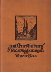 Hees, D. van:  um Quedlinburg 6 Federzeichnungen. 