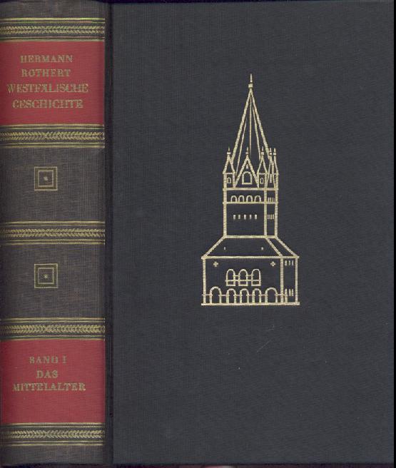 Rothert, Hermann  Westfälische Geschichte. 3. (durchgesehene) Auflage. 3 Bände. 